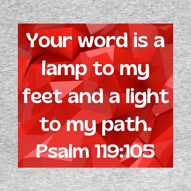 Bible Verse Psalm 119:105 by Prayingwarrior